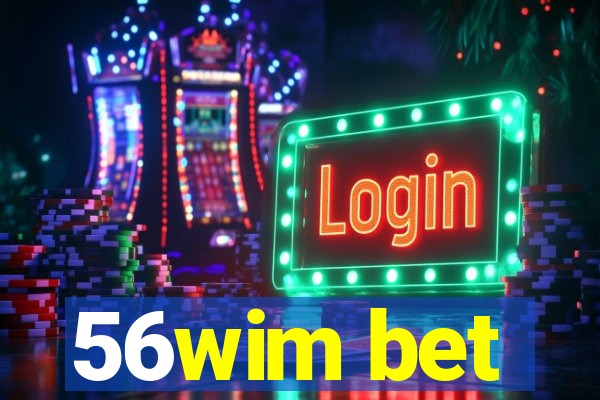 56wim bet